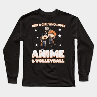 Just a girl who loves anime and volleyball - chibi anime Long Sleeve T-Shirt